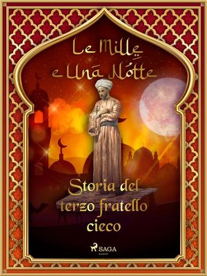 cover image of Storia del terzo fratello cieco (Le Mille e Una Notte 37)